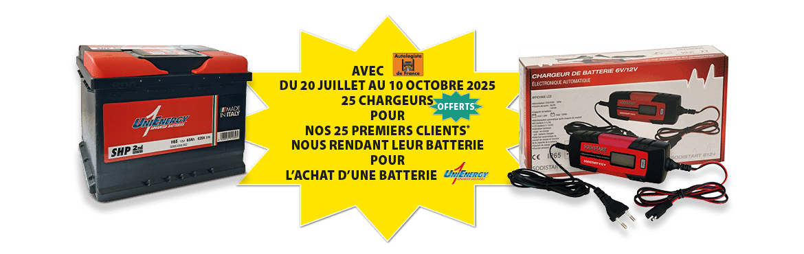 Avec Autologiste de France, du 20 juillet au 10 octobre 2025, 25 chargeurs offerts pour nos 25 premiers clients nous rendant leur batterie pour l'achat d'une batterie UniEnergy